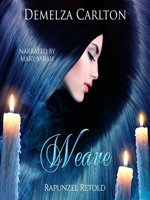 Title details for Weave by Demelza Carlton - Available